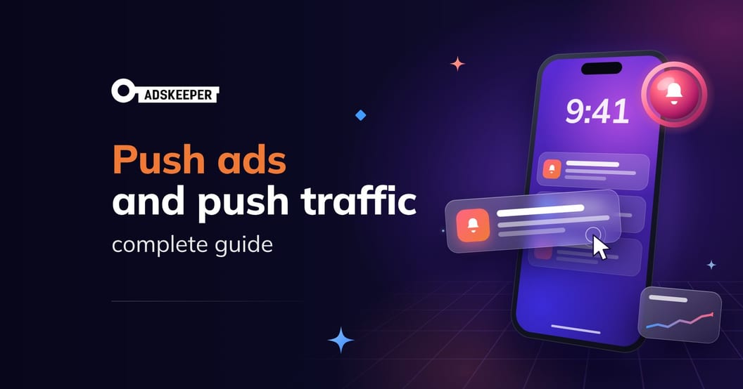 Push ads and push traffic: complete guide