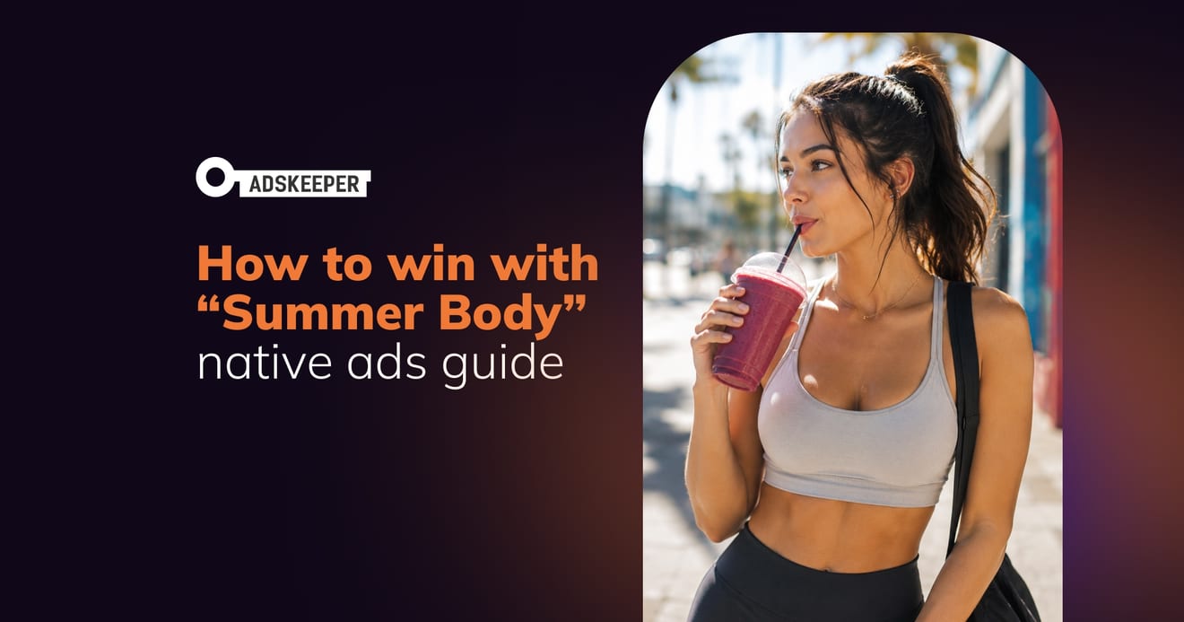 How to Win with “Summer Body” weight loss campaigns in Native Ads