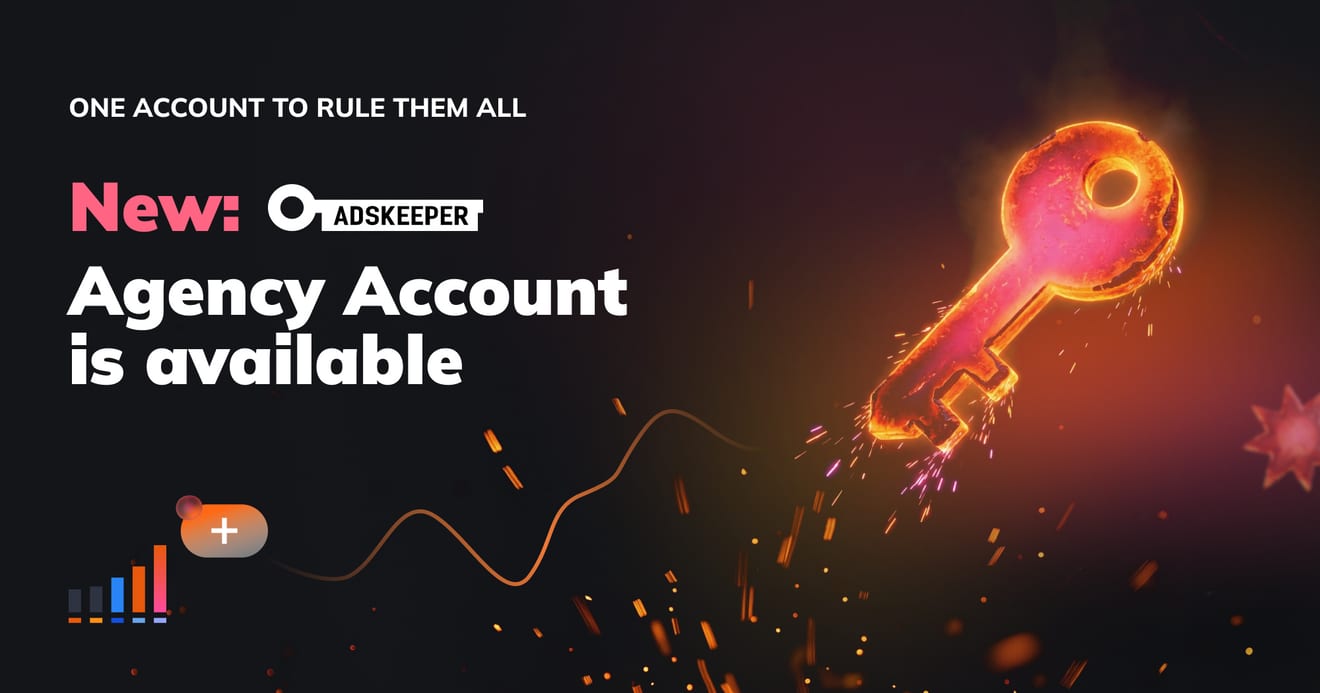 Adskeeper agency account: run all clients from one dashboard