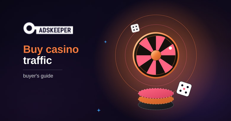 How to buy casino traffic without wasting your test budget