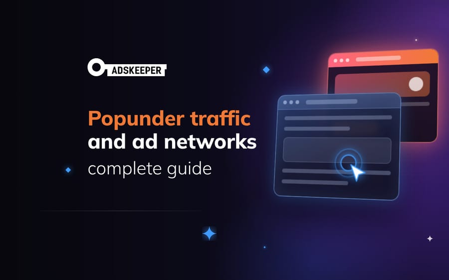 Popunder traffic and ad networks: complete guide